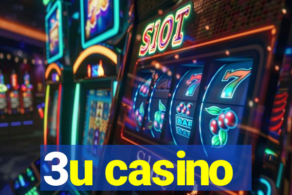 3u casino